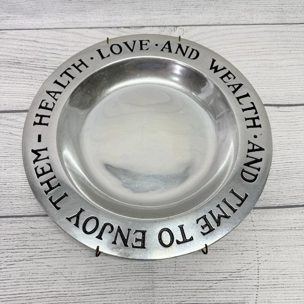 Wilton Armetale Pewter Health Love and Wealth & Time To Enjoy Them Plate Hanger